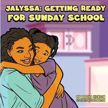Paperback Jalyssa: Getting Ready for Sunday School Book