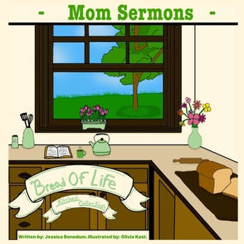 Paperback Mom Sermons: Bread of Life Book