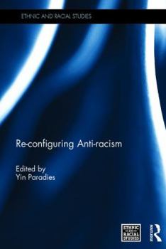 Hardcover Re-Configuring Anti-Racism Book
