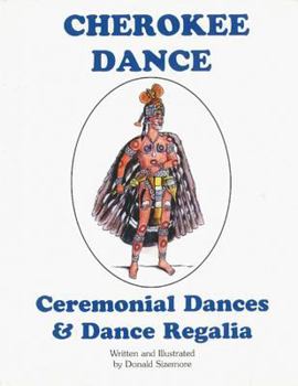 Paperback Cherokee Dance: Ceremonial Dances and Costumes Book