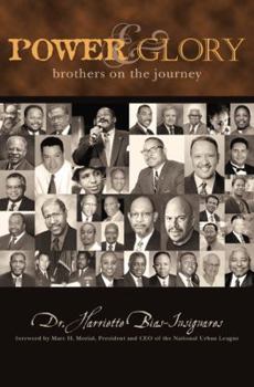 Paperback Power & Glory: Brothers on the Journey Book