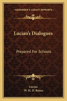 Paperback Lucian's Dialogues: Prepared For Schools Book