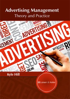 Advertising Management: Theory and Practice