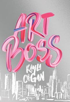 Hardcover Art Boss: (Young Adult Fiction, Aspiring Artist Story, Novel for Teens) Book