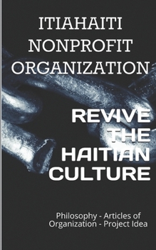 Paperback Renovation of the Haitian Culture: Philosophy, Project Idea, and Statutes Book