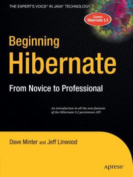 Paperback Beginning Hibernate: From Novice to Professional Book