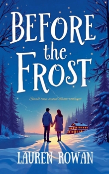 Paperback Before the Frost - Small Town second Chance Romance Book