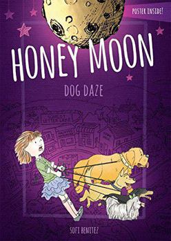 Hardcover Honey Moon Dog Daze Book