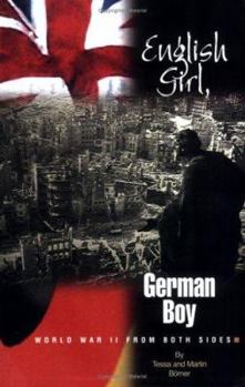 Hardcover English Girl, German Boy: World War II from Both Sides Book