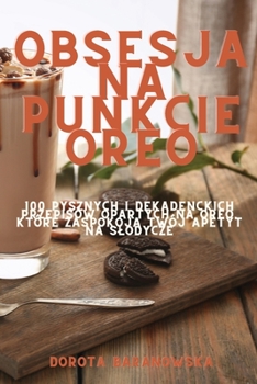 Paperback Obsesja na punkcie Oreo [Polish] Book