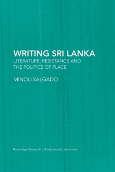 Writing Sri Lanka (Postcolonial Literatures)