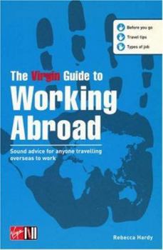 Paperback The Virgin Guide to Working Abroad Book