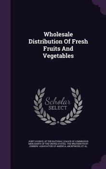 Hardcover Wholesale Distribution of Fresh Fruits and Vegetables Book