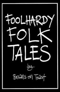Paperback Foolhardy Folk Tales Book