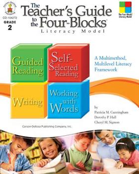 Paperback The Teacher's Guide to the Four-Blocks(r) Literacy Model, Grade 2: A Multimethod, Multilevel Literacy Framework Book