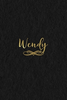 Paperback Wendy: Personalized Journal to Write In - Black Gold Custom Name Line Notebook Book