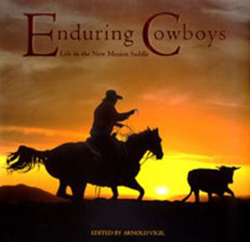 Hardcover Enduring Cowboys: Life in the New Mexico Saddle Book