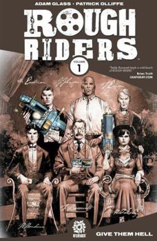 Rough Riders Vol. 1 - Book #1 of the Rough Riders Collected Editions