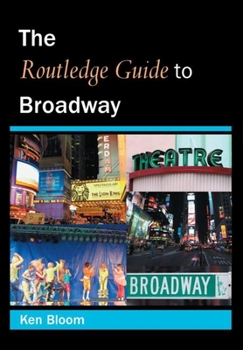 Paperback Routledge Guide to Broadway Book