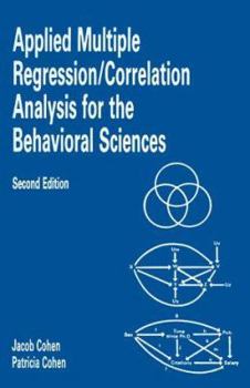 Hardcover Applied Multiple Regression: Correlation Analysis for the Behavioral Sciences Book