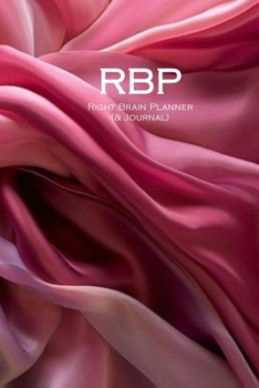 Paperback RBP: Right Brain Planner (& Journal) Book