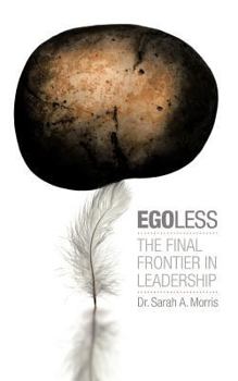 Paperback Egoless: The Final Frontier in Leadership Book