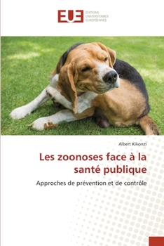 Les zoonoses face à la santé publique (French Edition)