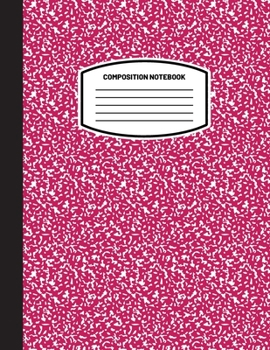 Paperback Classic Composition Notebook: (8.5x11) Wide Ruled Lined Paper Notebook Journal (Magenta) (Notebook for Kids, Teens, Students, Adults) Back to School Book