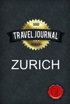 Paperback Travel Journal Zurich Book