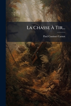 Paperback La Chasse À Tir... [French] Book