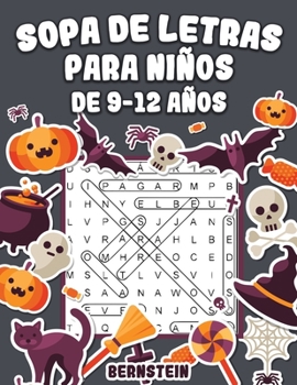 Sopa de letras para Niños de 9-12 años: 200 Sopa de letras con soluciones - Entrena la Memoria y la Lógica (edición de Halloween) (Spanish Edition)