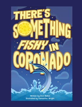 Paperback There's Something Fishy in Coronado Book