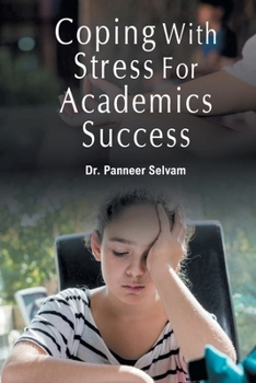 Paperback Coping with Stress for Academics Success Book