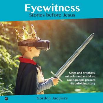 Paperback Eyewitness: Stories before Jesus Book