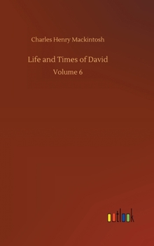 Life and Times of David