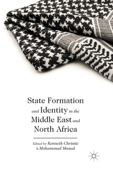 Paperback State Formation and Identity in the Middle East and North Africa Book