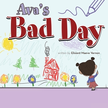 Paperback Ava's Bad Day Book