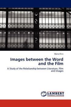 Paperback Images between the Word and the Film Book