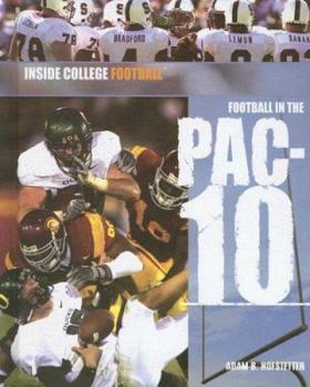 Football in the Pac-10 (Inside College Football) - Book  of the Inside College Football