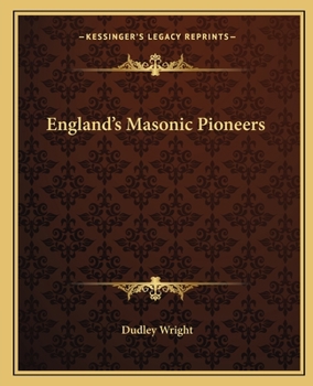 Paperback England's Masonic Pioneers Book