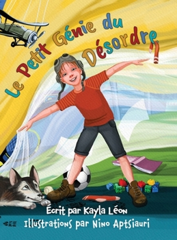 Hardcover Le Petit Génie du Désordre [French] Book