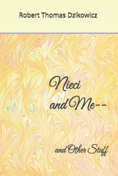 Paperback Nieci and Me---and Other Stuff Book