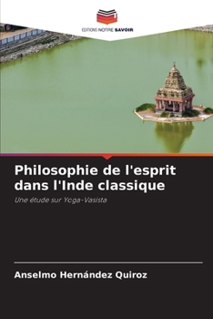 Paperback Philosophie de l'esprit dans l'Inde classique [French] Book