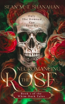 Paperback Necromancing The Rose Book