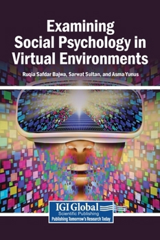 Hardcover Examining Social Psychology in Virtual Environments Book