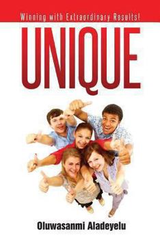 Paperback Unique: Winning with Extraordinary Results! Book