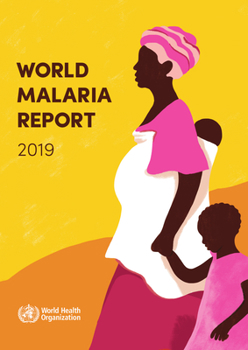Paperback World Malaria Report 2019 Book