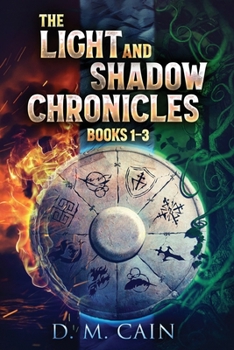 Paperback The Light And Shadow Chronicles - Books 1-3 Book