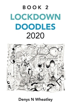 Paperback Lockdown Doodles 2020: Book 2 Book