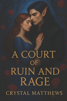 Paperback A Court of Ruin and Rage Book